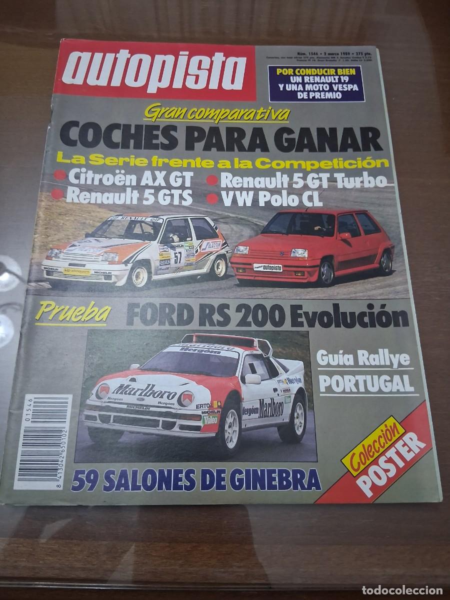 Coches: Revista coche autopista 1546 a&ntilde;o 1989 Citro&euml;n AX Ford RS Renault 5 GT GTS 21 19 Jes&uacute;s Puras