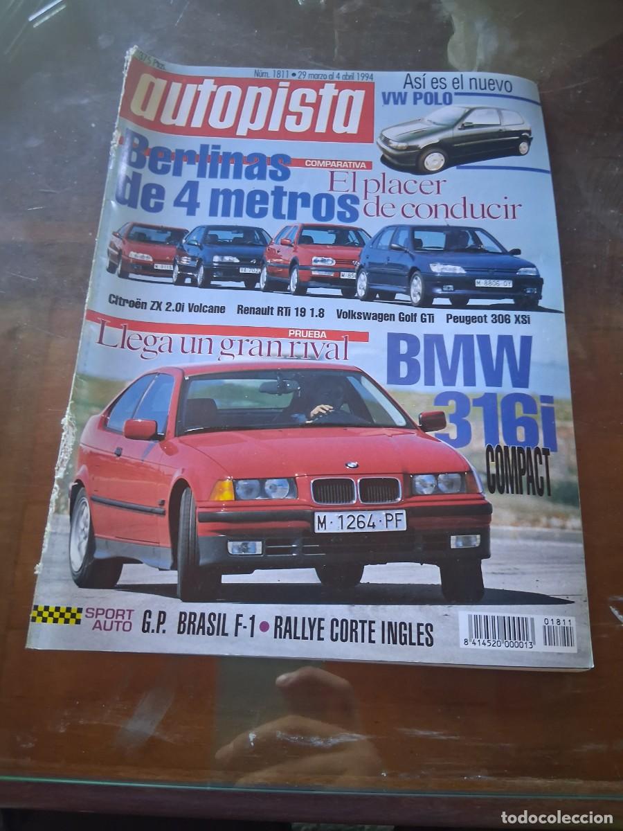 Coches: Revista coche autopista 1811 a&ntilde;o 1994 BMW serie 3 316i 316 i Porsche 911 Carrera
