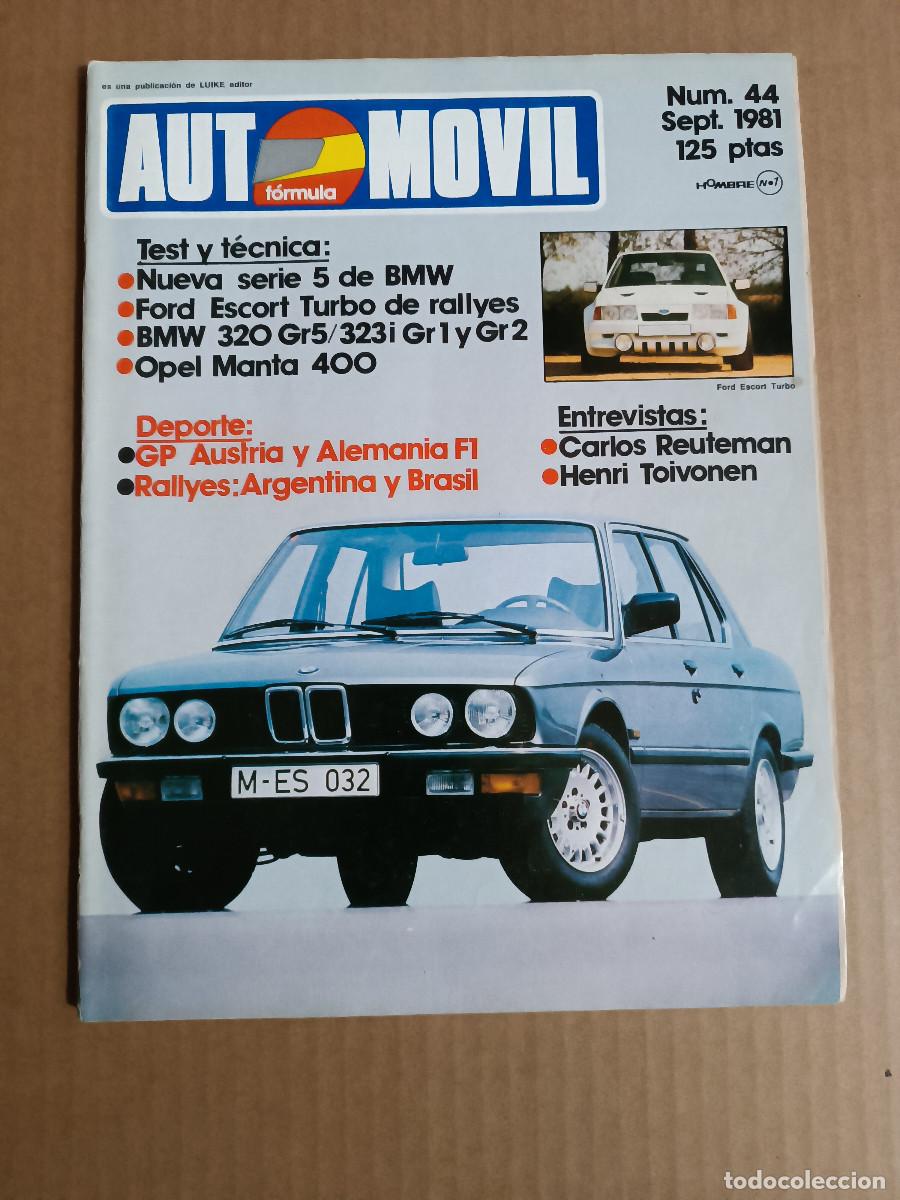 Coches: REVISTA AUTOMOVIL N&ordm; 44 A&Ntilde;O 1981. TEST: OPEL MANTA 400. BMW 320 GR 5. 323I GR 2 Y BMW 323I GR 1