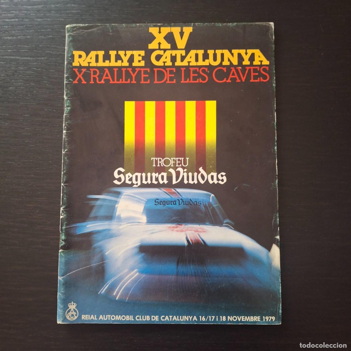 Coches: XV RALLYE CATALUNYA / X RALLYE DE LES CAVES - PROGRAMA REGLAMENTO - A&Ntilde;O 1979 - RALLY CATALU&Ntilde;A
