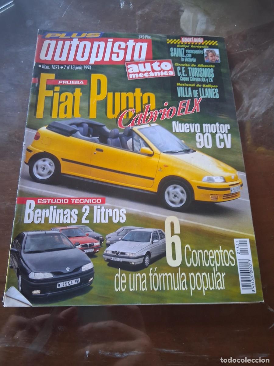 Coches: Revista coche autopista 1821 Fiat Punto Cabrio Ulysse Lancia Dedra Mazda xedos Renault laguna
