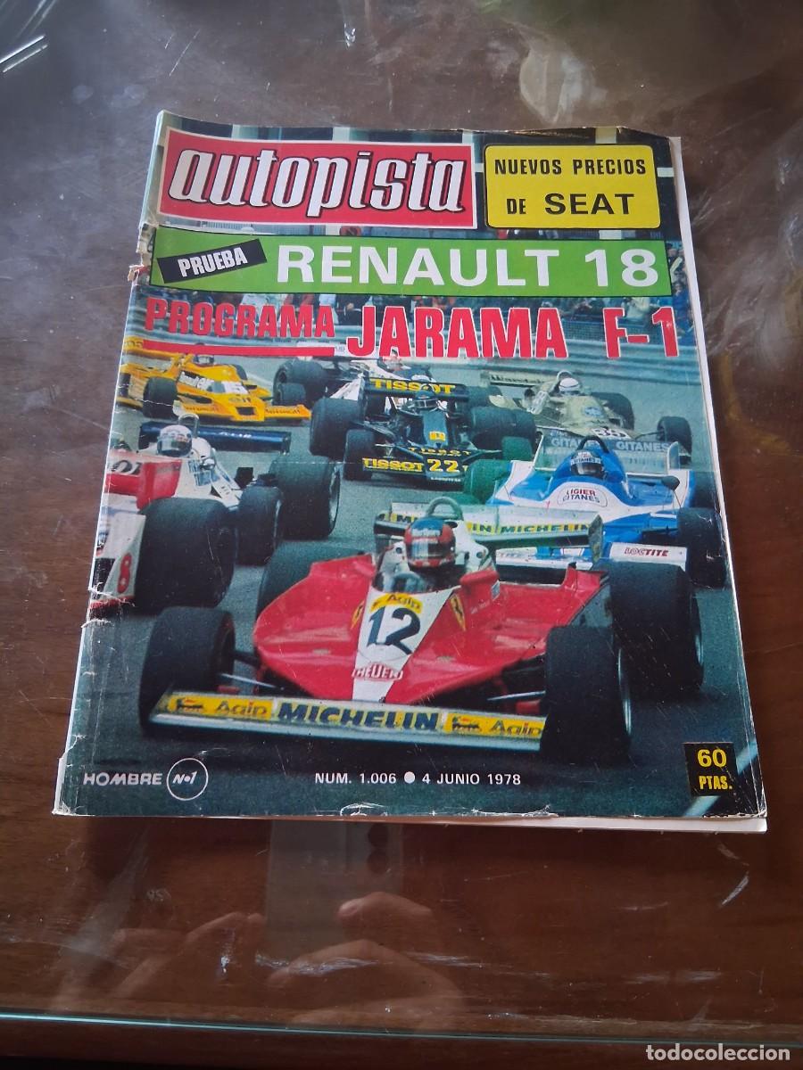 Coches: Revista coche autopista 1006 Fabrica Tudor Manzanares Seat 132 Renault 18 Gts