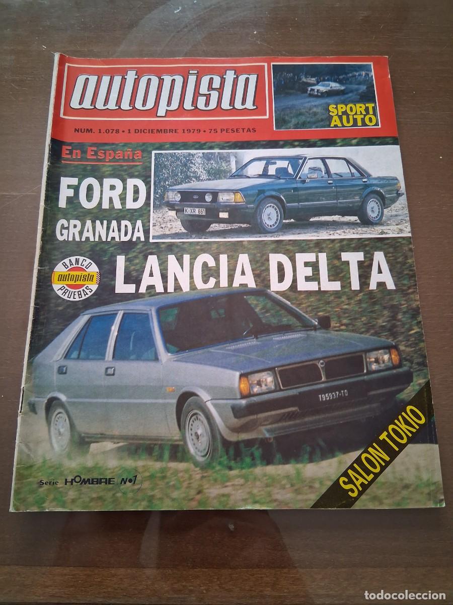 Coches: Revista coche autopista 1078 a&ntilde;o 1979 Lancia Delta Ford Granada Hannu Mikkola