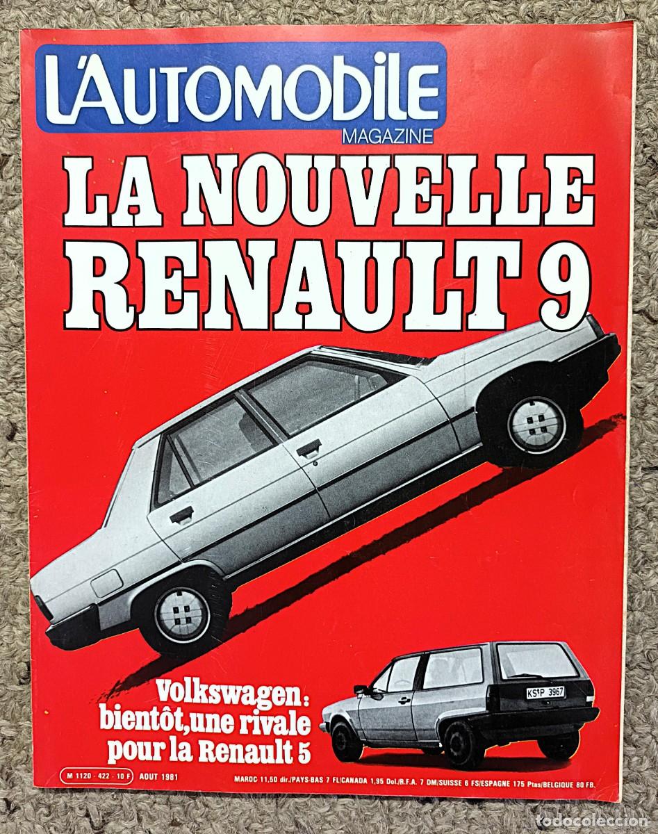 Coches: REVISTA L'AUTOMOBILE MAGAZINE N&ordm;422 AGOSTO 1981 : RENAULT 9