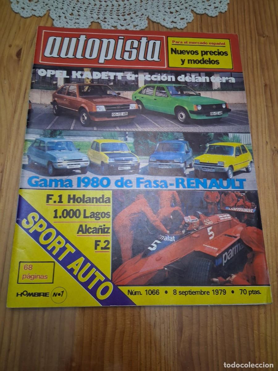 Coches: Revista coche autopista 1066 Fasa Renault R 5 Opel Kadett Porsche 928 S Mini Austin Morris