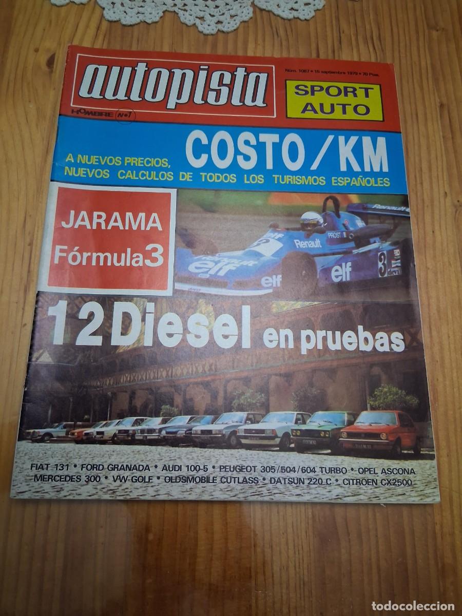 Coches: Revista coche autopista 1067 Oldsmobile Cutlass V8 Citro&euml;n CX Pallas palas Mercedes 300