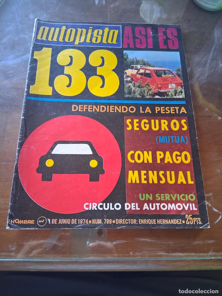 Coches: Revista coche autopista 799 Volkswagen Golf Pehr Gustaf Gyllenhammar Volvo Seat 133 Nuria Vi&ntilde;as