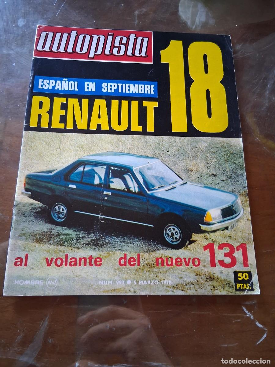 Coches: Revista coche autopista 993 Citro&euml;n Par&iacute;s Fiat 131 Renault 18 anuncio GS break