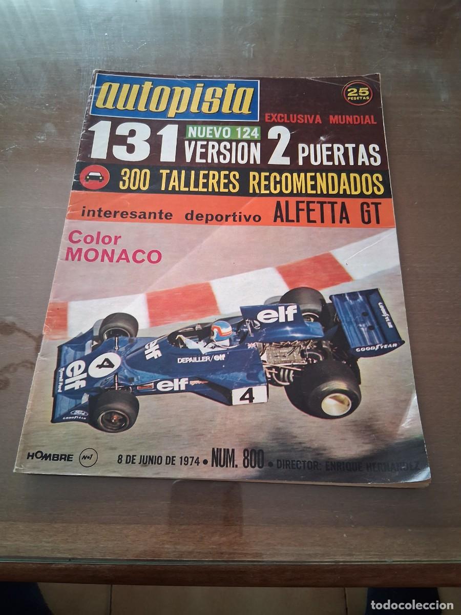 Coches: Revista coche Autopista 800 a&ntilde;o 1974 Alfa Romeo Alfetta gt Mazda 929 anuncio Sava furgon j4