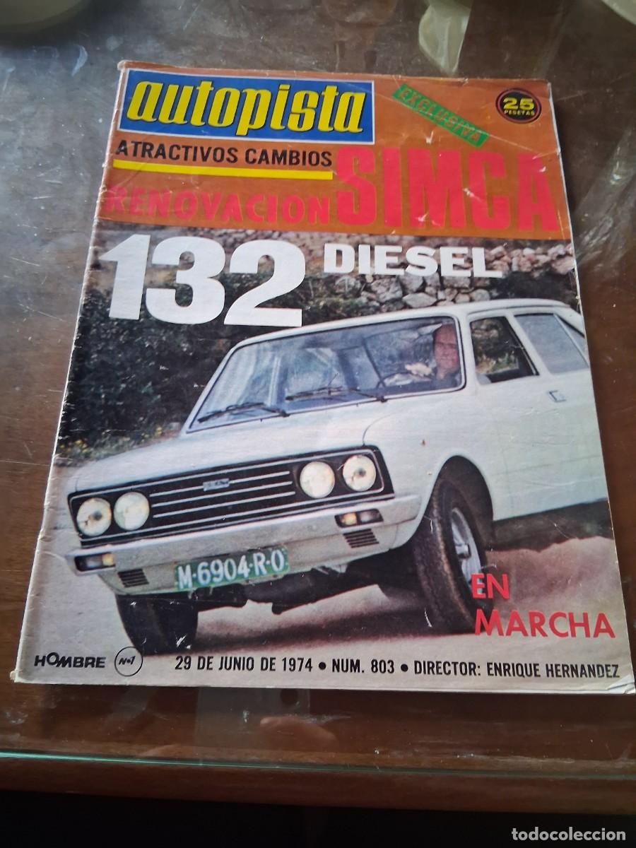 Coches: Revista coche autopista 803 seat 132 citroen D special Rallye Orense Pop Cross Jarama