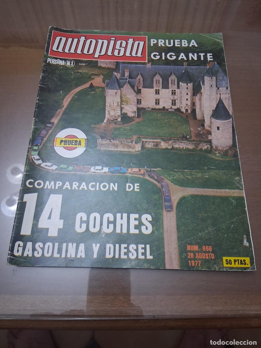 Coches: Revista coche autopista a&ntilde;o 1977 N&deg; 966 Citro&euml;n CX Opel Rekord vimesa Volkswagen Golf