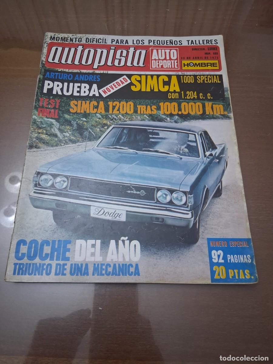 Coches: Revista coche autopista 689 Simca 1200 Seat 127 Chrysler 3700 Dodge Barreiros camion