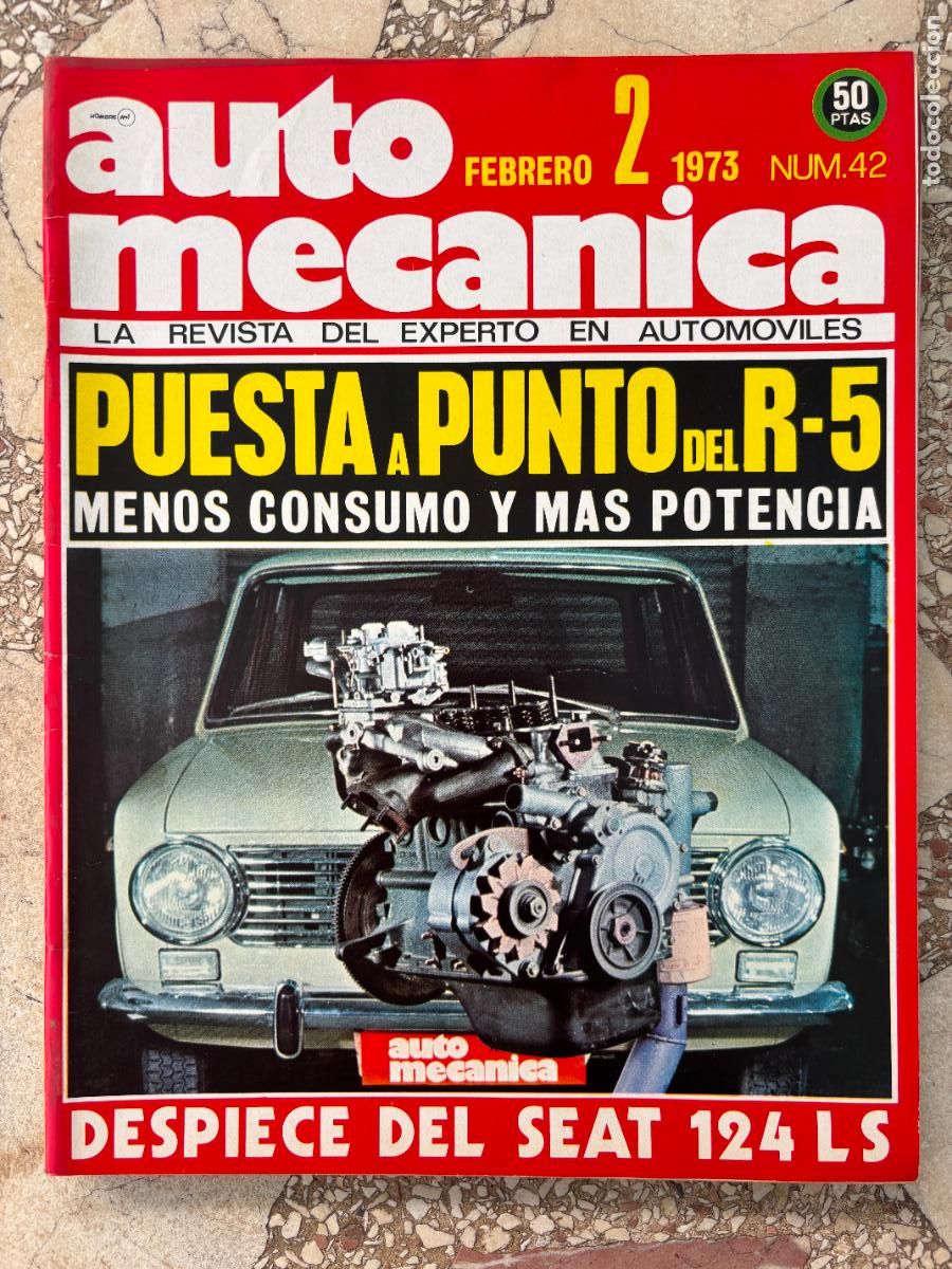 Coches: AUTO MECANICA N&ordm; 42 A&Ntilde;O 1973. SEAT 124 LS. RENAULT R-5. RACING CAR SHOW 1973