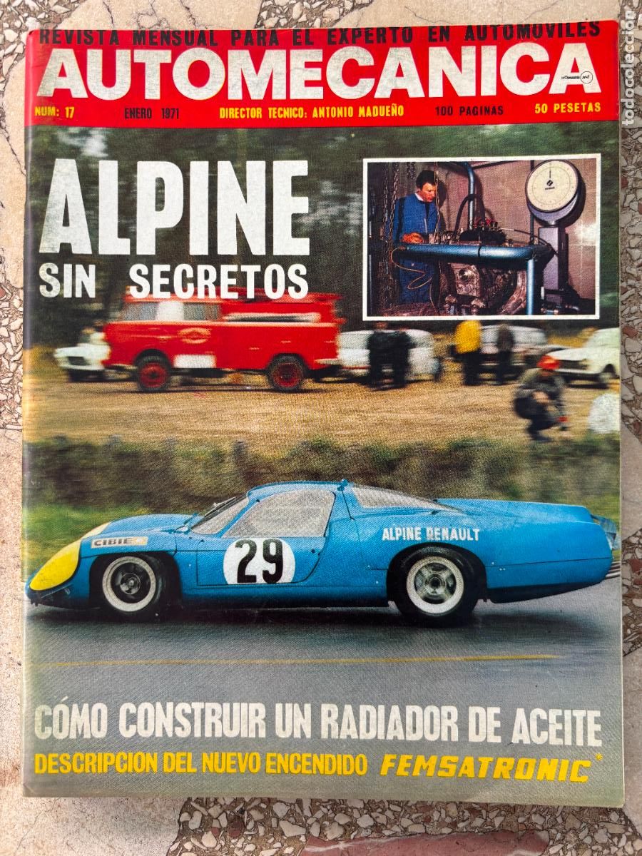 Coches: AUTO MECANICA N&ordm; 17 A&Ntilde;O 1971. RADIADOR DE ACEITE. ALPINE 1300-S. SEAT 1430. MERCEDES C-111.