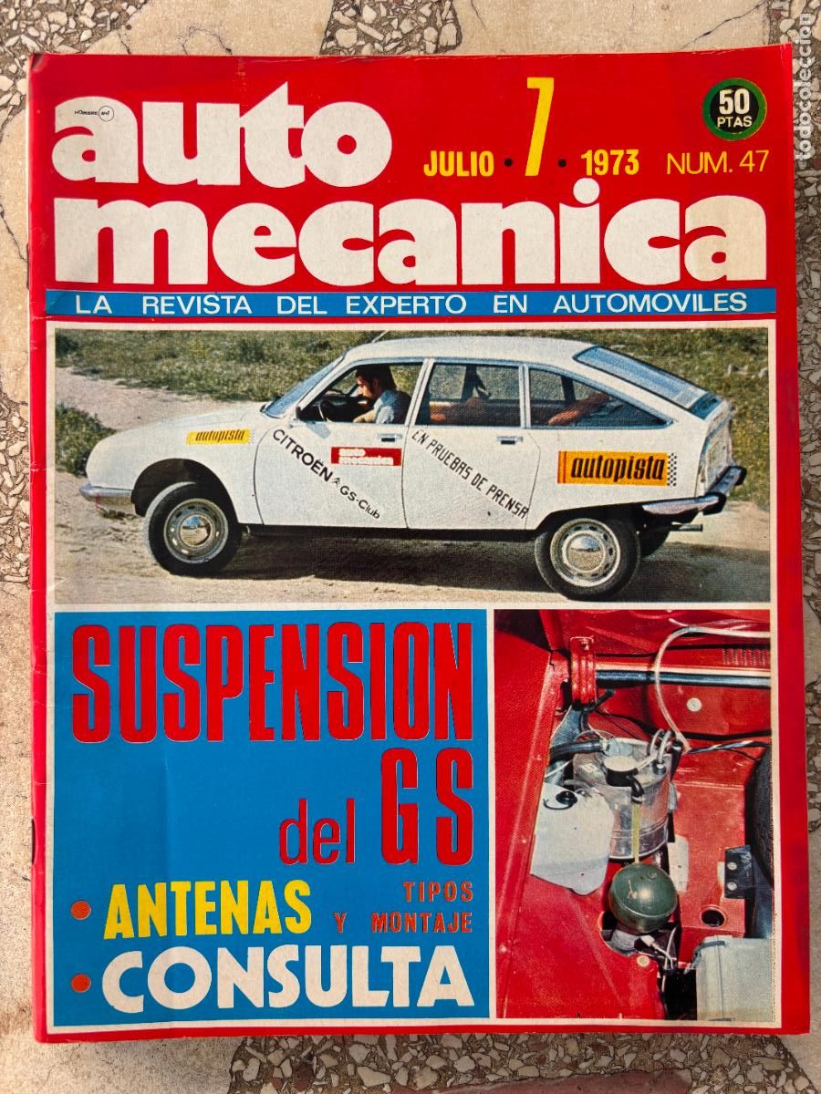Coches: AUTO MECANICA N&ordm; 47 A&Ntilde;O 1973. SUSPENSI&Oacute;N DEL GS. SEAT 600-E. MINI 1275-GT. JAIME JUNCOSA.