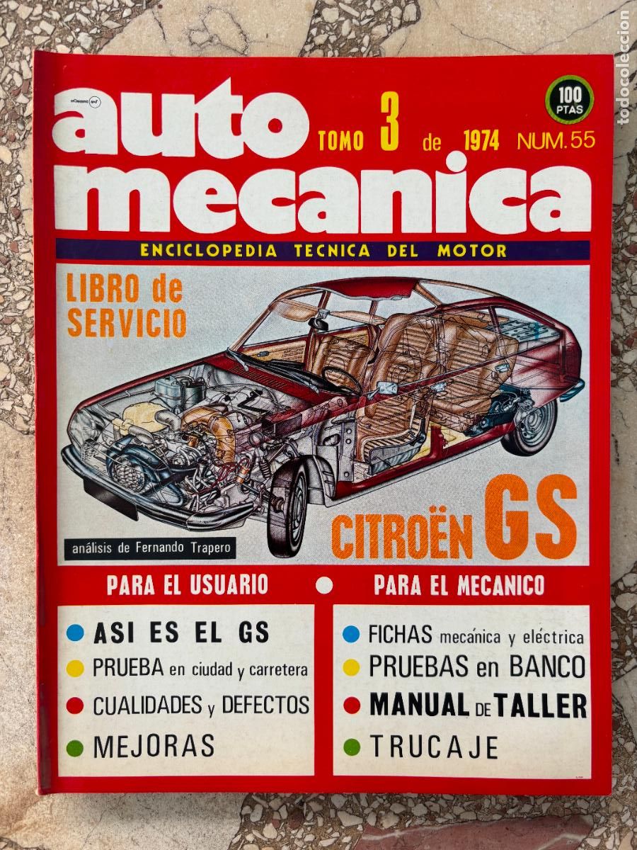 Coches: AUTO MECANICA N&ordm; 55 A&Ntilde;O 1974. LIBRO DE SERVICIO DE CITROEN GS. MANUAL DE TALLER.