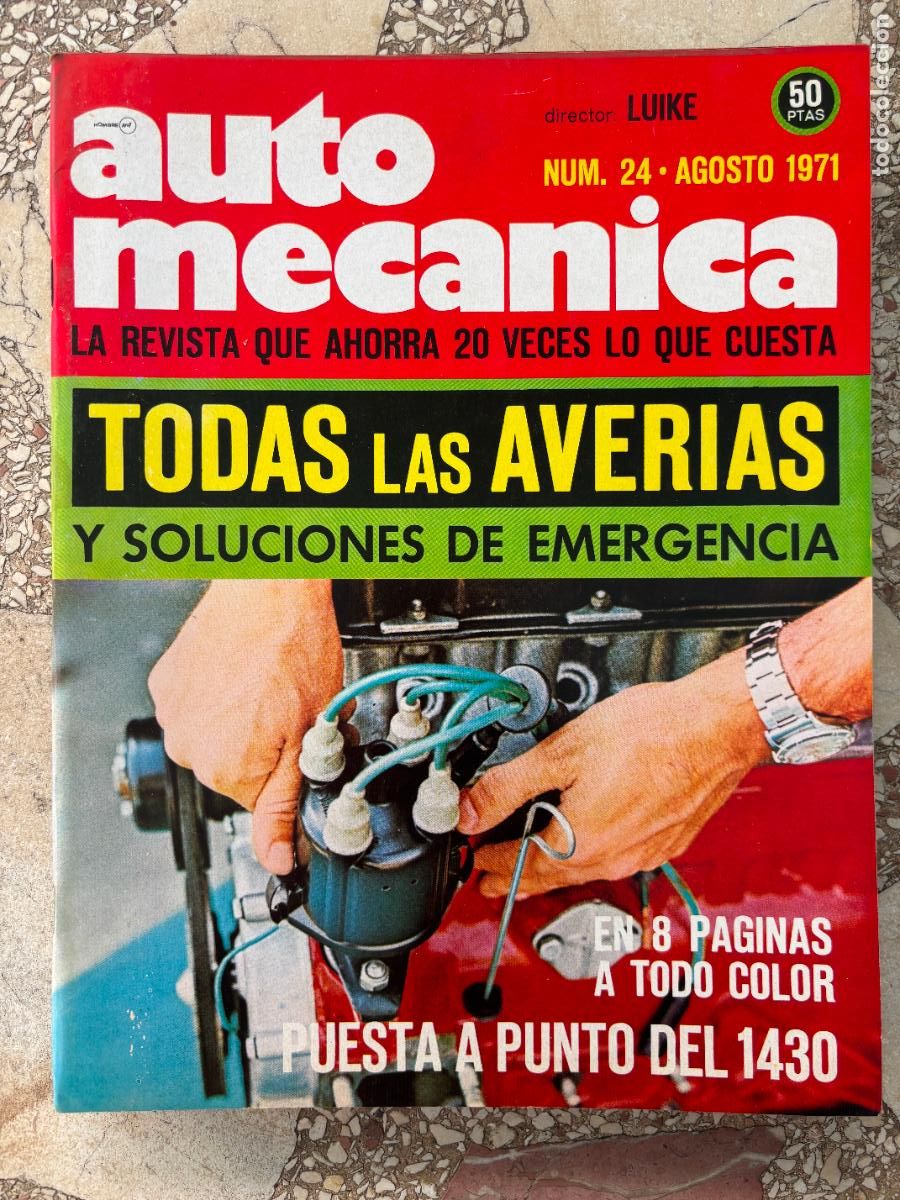 Coches: AUTO MECANICA N&ordm; 24 A&Ntilde;O 1971. PUESTA A PUNTO DEL SEAT 1430. CITROEN SM MASERATI.