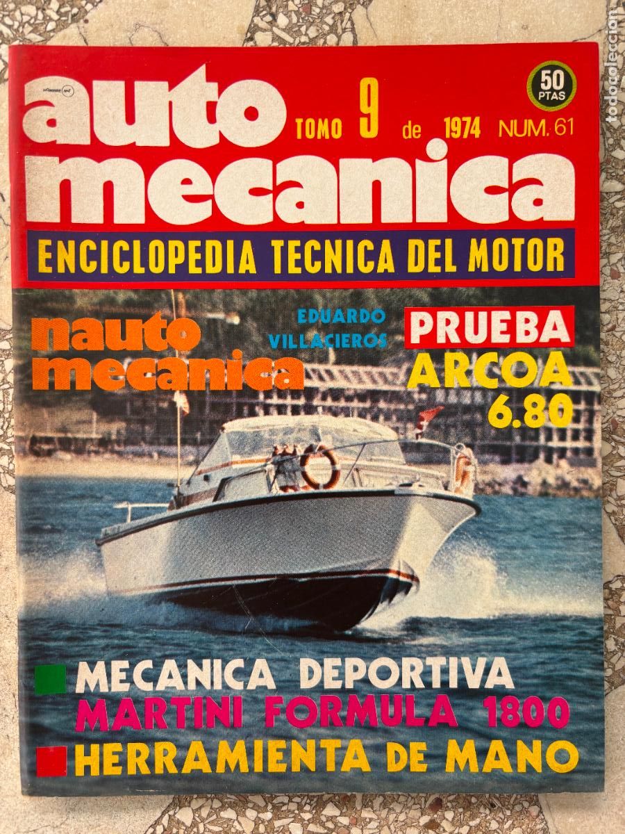 Coches: AUTO MECANICA N&ordm; 61 A&Ntilde;O 1974. ARCOA 6.80. MEC&Aacute;NICA DEPORTIVA. MARTINI FORMULA 1800. CITROEN CX.