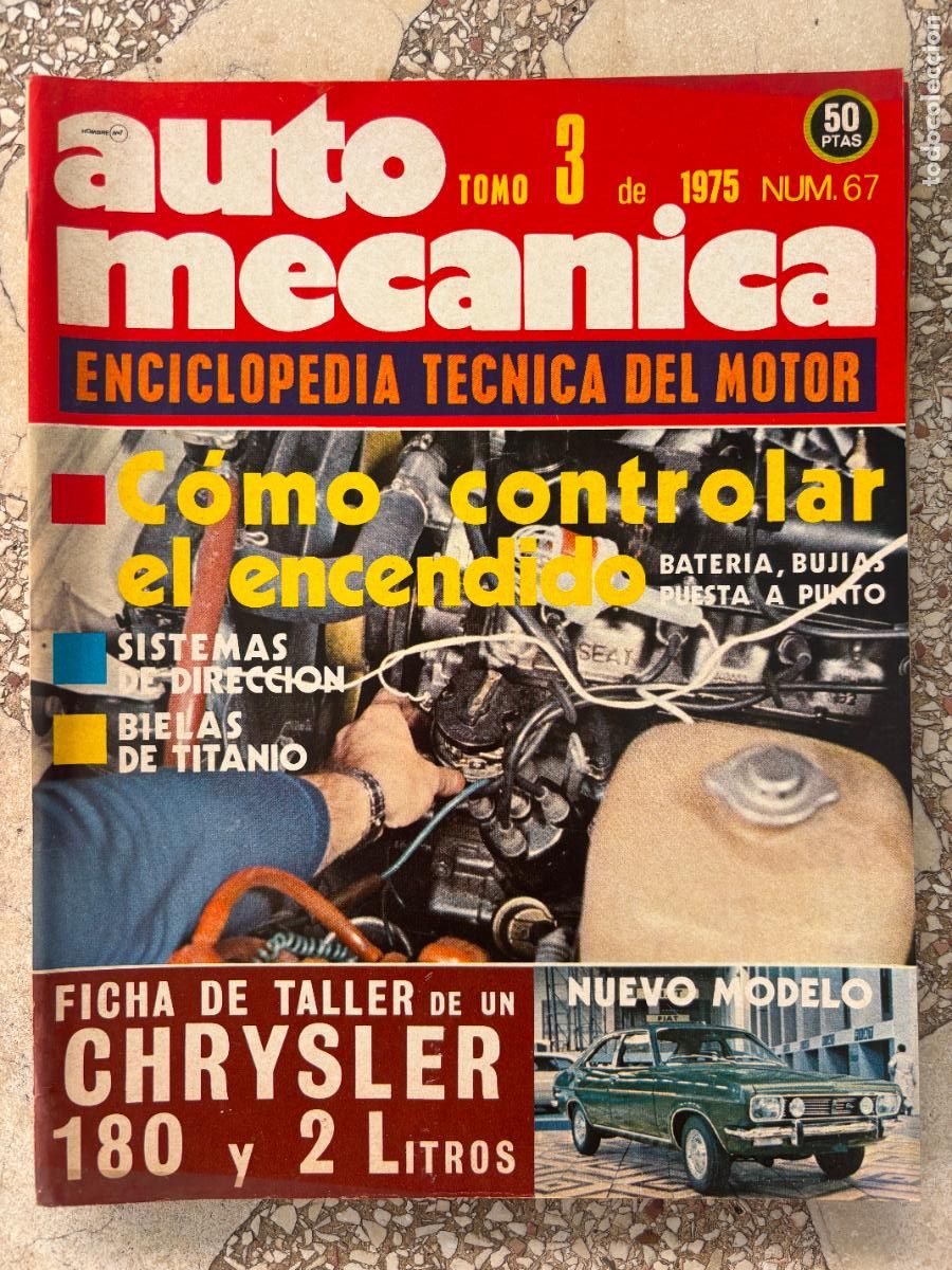 Coches: AUTO MECANICA N&ordm; 67 A&Ntilde;O 1975. CHRYSLER 180 Y 2L. RENAULT 5. BIELAS DE TITANIO.