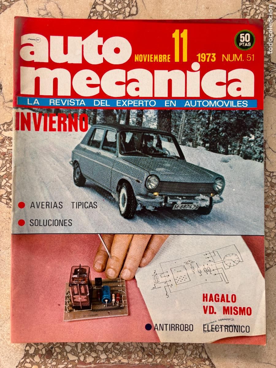 Coches: AUTO MECANICA N&ordm; 51 A&Ntilde;O 1973. JAIME JUNCOSA Y JAVIER FORCANO. VOXSON-VEGLIA.