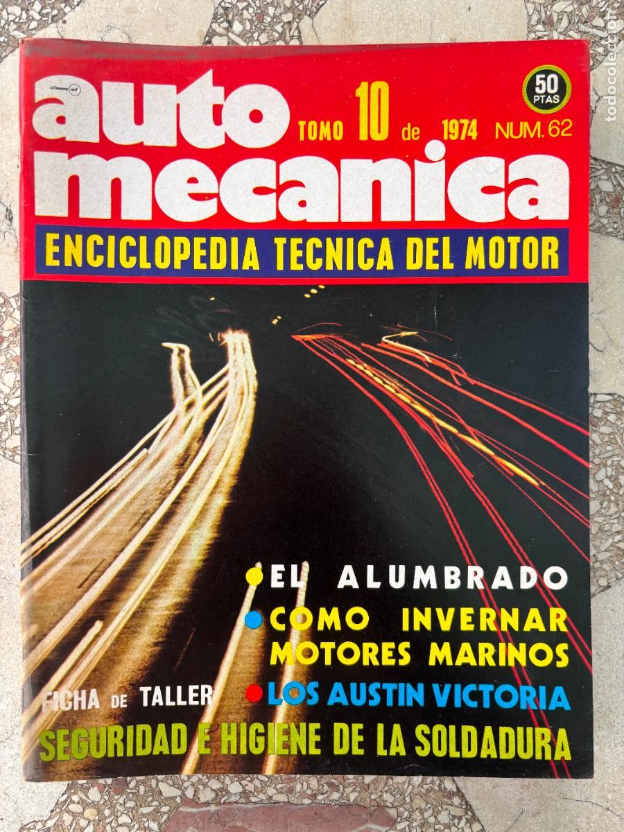 Coches: AUTO MECANICA N&ordm; 62 A&Ntilde;O 1974. ILUMINACI&Oacute;N EN LOS AUTOM&Oacute;VILES. AUTOMECHANIKA 1974.