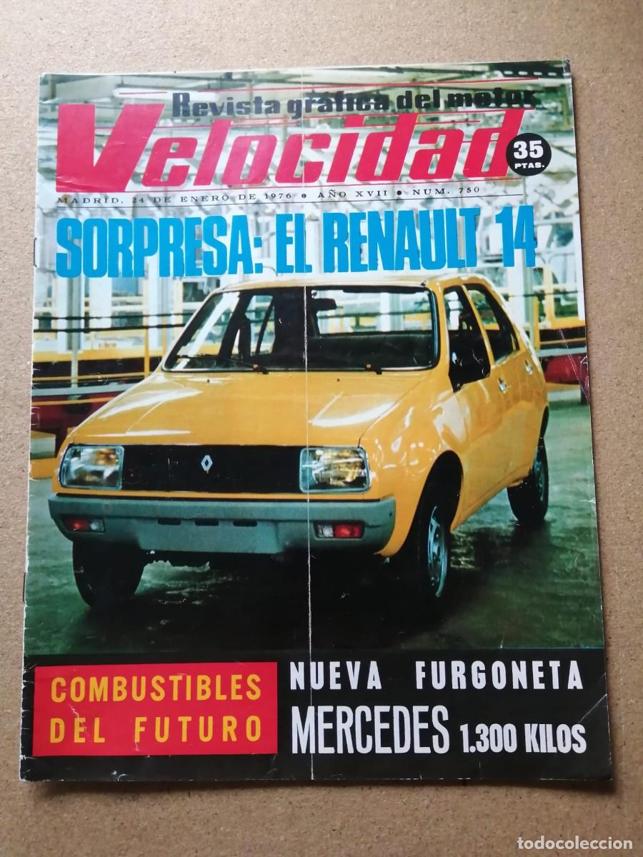 Coches: REVISTA VELOCIDAD (NUMERO 750) SORPRESA, EL RENAULT 14