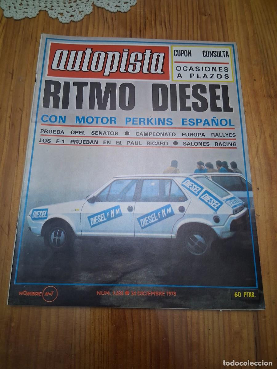 Coches: Revista coche autopista 1033 seat ritmo Opel senator Tony Carello