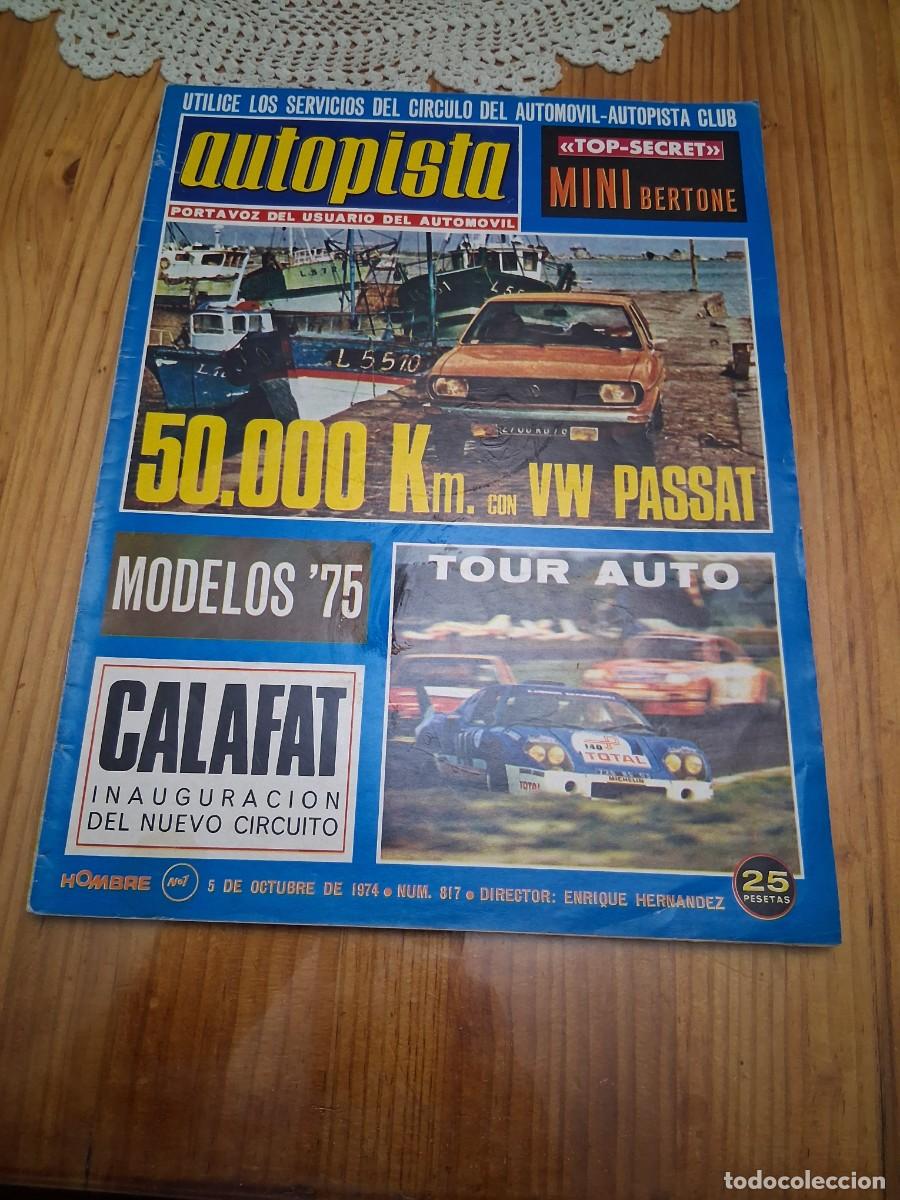 Coches: Revista coche autopista 817 Renault 8 Bater&iacute;a Varta Burgos Volkswagen Passat circuito Calafat