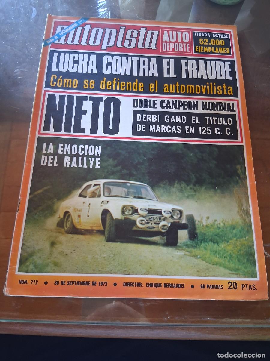 Coches: Revista coche autopista 712 Angel Nieto moto derbi Mercedes 280 Ford Capri Citroen DS 23 Ralph Nader