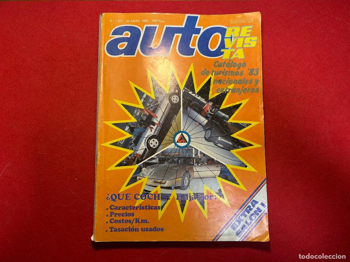 Coches: AUTO revista N&ordm; 1327 Catalogo de turismos 83 nacionales y extranjeros Extra Salon I