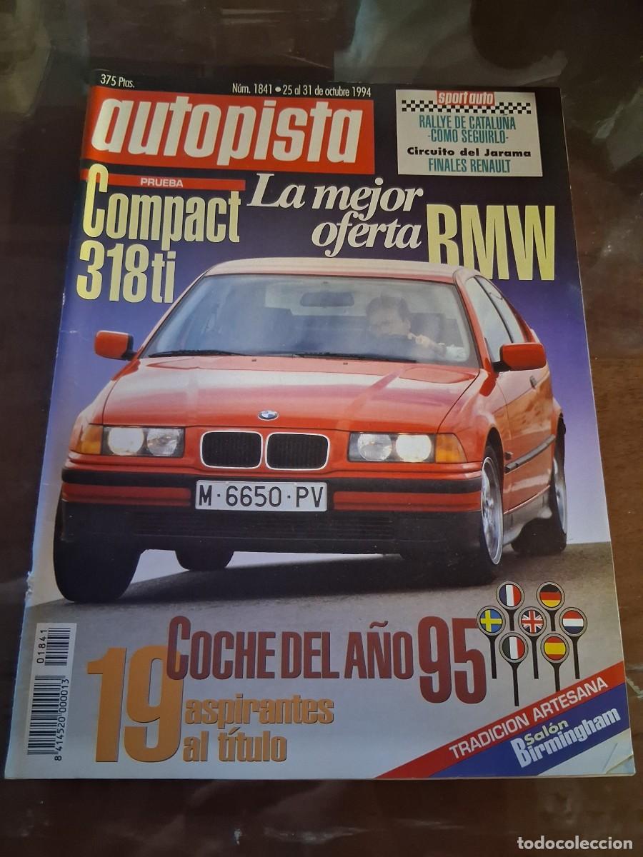 Voitures: Revista coche autopista 1841 Bentley turbo R Rolls Royce Flying Spur BMW serie 3 318 ti seat Toledo