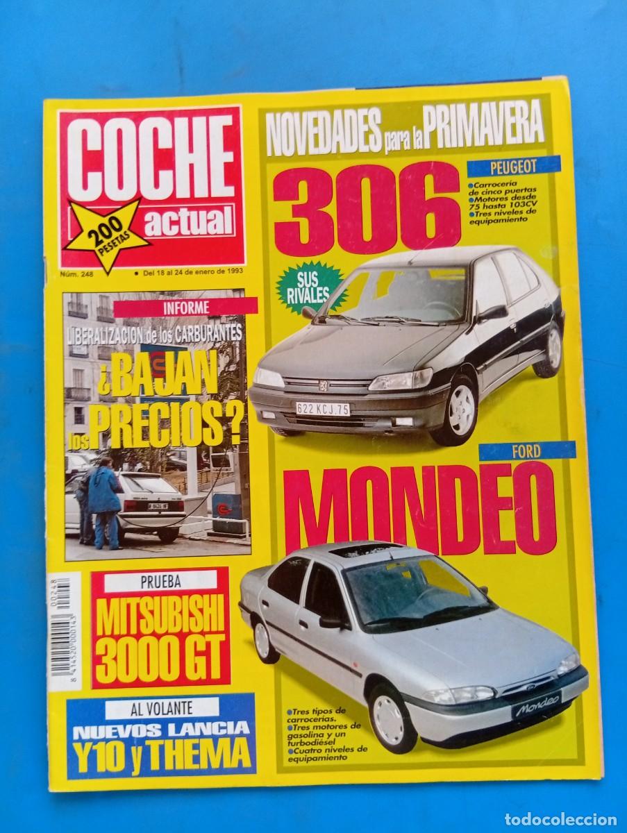 Coches: COCHE ACTUAL. N&ordm; 248. A&Ntilde;O 1993. PRUEBA: MITSUBISHI 3000 GT. LOS RIVALES DEL 306. CARLOS S&Aacute;INZ.. LEER