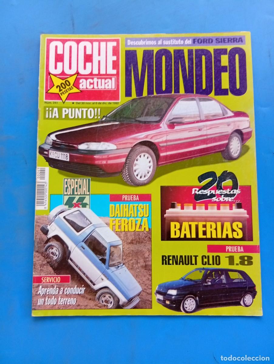 Coches: COCHE ACTUAL. N&ordm; 241. A&Ntilde;O 1992. PRUEBA : DAIHATSU FEROZA. RENAULT CLIO 1.8. FORD SIERRA M.... LEER.