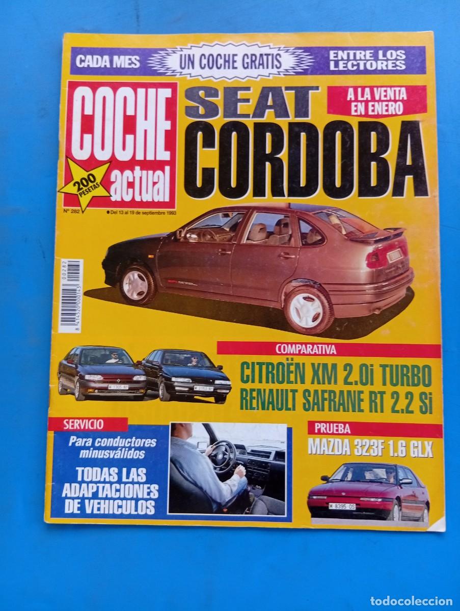 Coches: COCHE ACTUAL. N&ordm; 282. A&Ntilde;O 1993. MAZDA 323 F GLX. CITROEN XM 2.0 TURBO LUXE. RENAULT SAFRANES... LEER