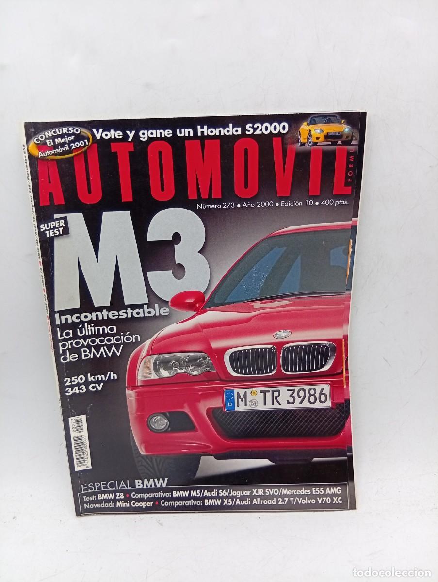 Coches: AUTOMOVIL N&ordm; 273. A&Ntilde;O 2000. BMW M3. BMW Z8. BMW M5. AUDI S6. JAGUAR XJR. E55 AMG.... LEER.