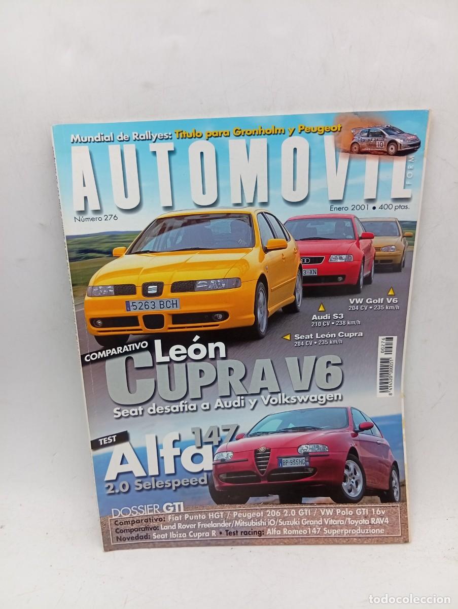 Coches: AUTOMOVIL N&ordm; 276. A&Ntilde;O 2001. SEAT DESAFIA A AUDI. SEAT LEON CUPRA. VW GOLF V6. FIAT PUNTO HGT.. LEER.