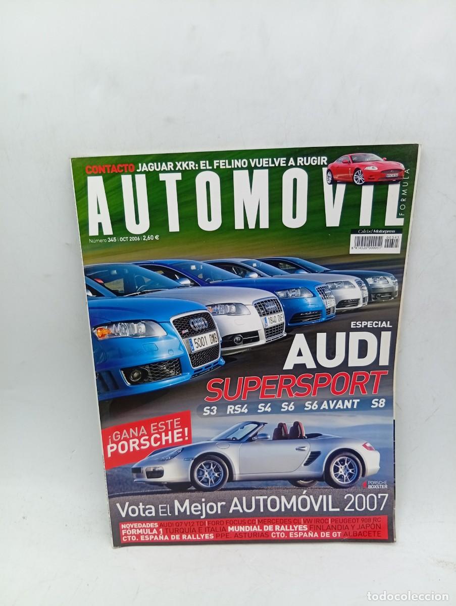 Coches: AUTOMOVIL. N&ordm; 345. A&Ntilde;O 2006. PRU: AUDI S8. AUDI S6 Y AUDI S6 AVANT. COMP: AUDI RS4 Y AUDI .... LEER.