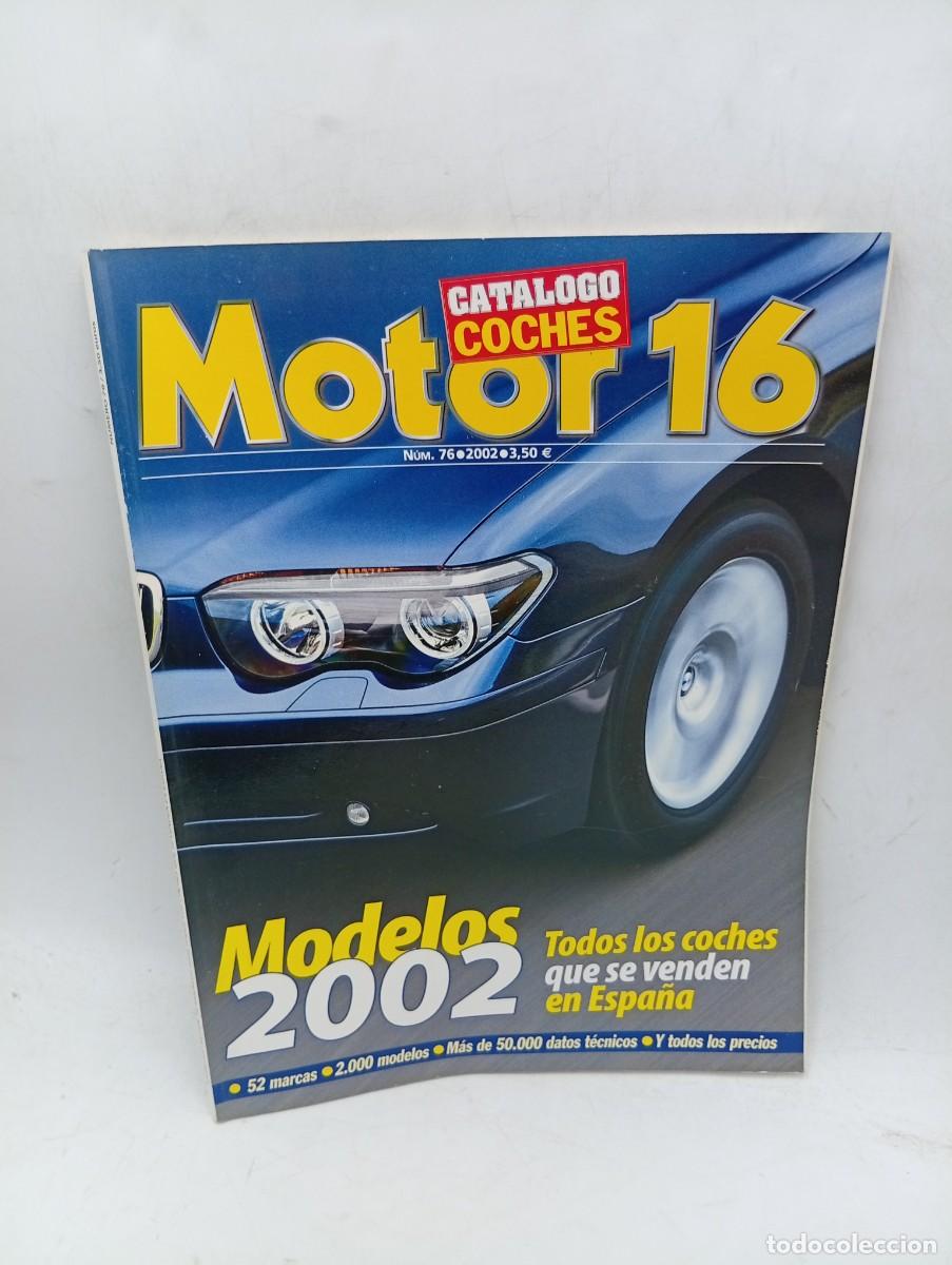 Coches: MOTOR 16. CAT&Aacute;LOGO. N&ordm; 76. A&Ntilde;O 2002. BMW 320 TD COMPACT. ISUZU TROOPER 3.5 V6. LANCIA LYBRA 1.. LEER