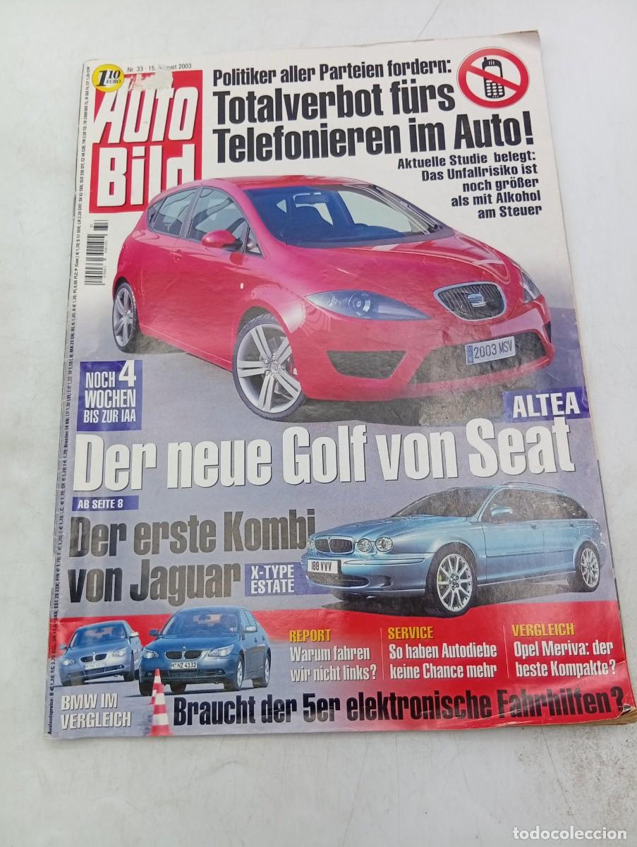 Carros: AUTO BILD. N&ordm; 33. A&Ntilde;O 2003. PRUEBA : OPEL MERIVA. FORD FIESTA TDCI. AUDI ALLROAD 4.2 V8... LEER