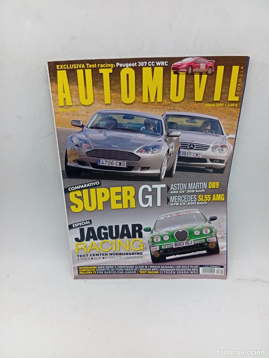 Coches: AUTOMOVIL. N&ordm; 324. ENERO 2005. JAGUAR S-TYPE R. JAGUAR XJ-R. ASTON MARTIN DB9. MERCEDES SL55... LEER