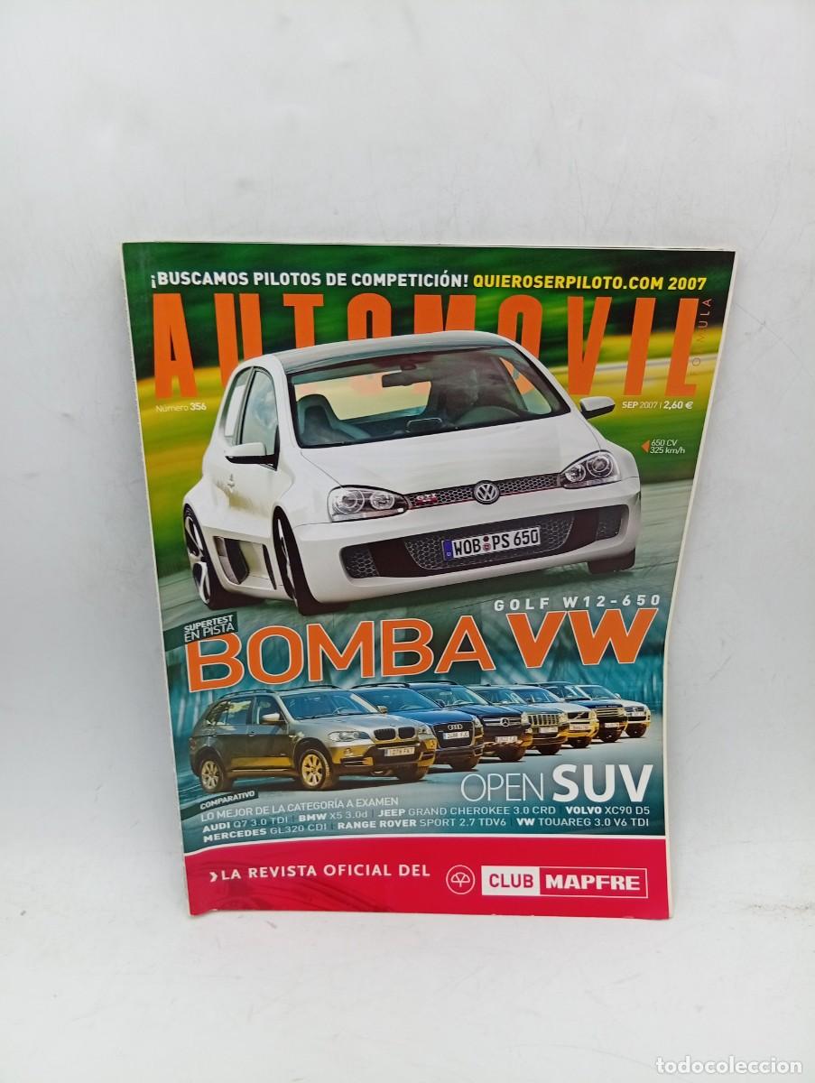Coches: AUTOMOVIL. N&ordm; 356. SEPTIEMBRE 2007. VW.EOS.2.0.TFSI. VOLVO.C70.T5. AUDI.Q7.3.0.TDI. BMW.X5.3.. LEER