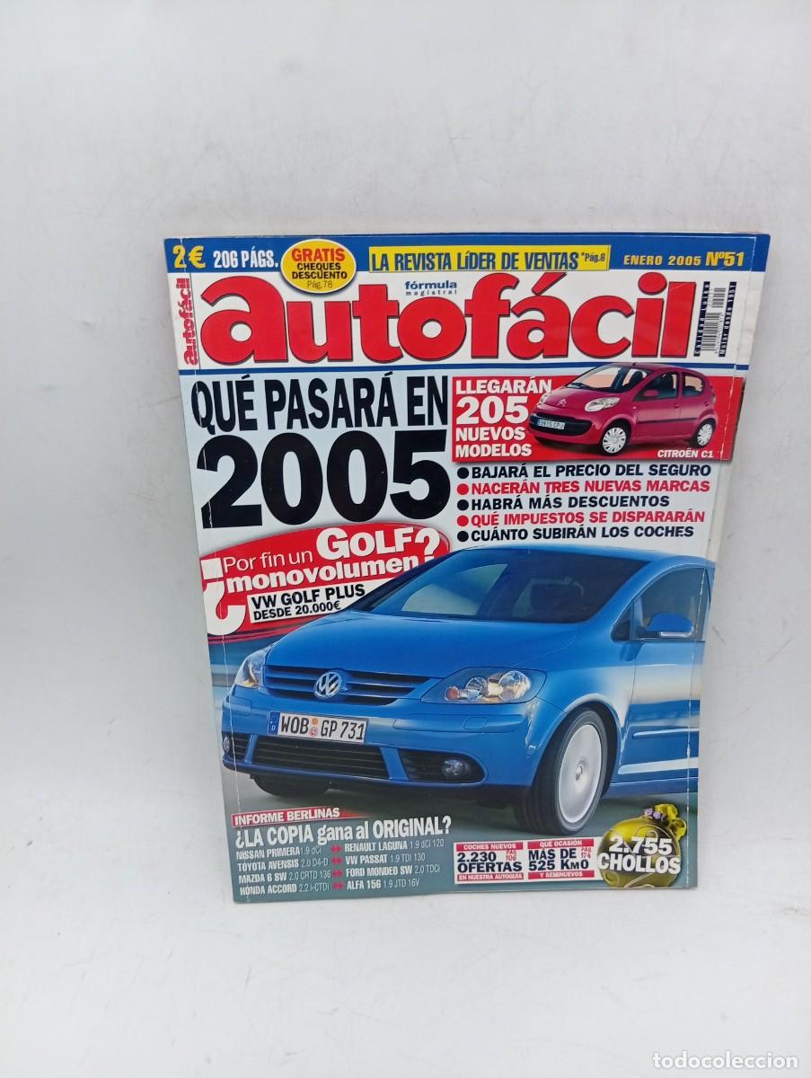 Coches: AUTO F&Aacute;CIL. N&ordm; 51. A&Ntilde;O 2005. INFORME BERLINAS. NISSAN PRIMERA. TOYOTA AVENSIS. MAZDA G SW..... LEER.
