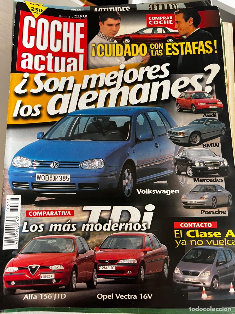 Coches: COCHE ACTUAL. N&deg; 512. FEBRERO 1998. CUIDADO CON LAS ESTAFAS. OPEL VECTRA 16 V. ALFA 156 JTD.