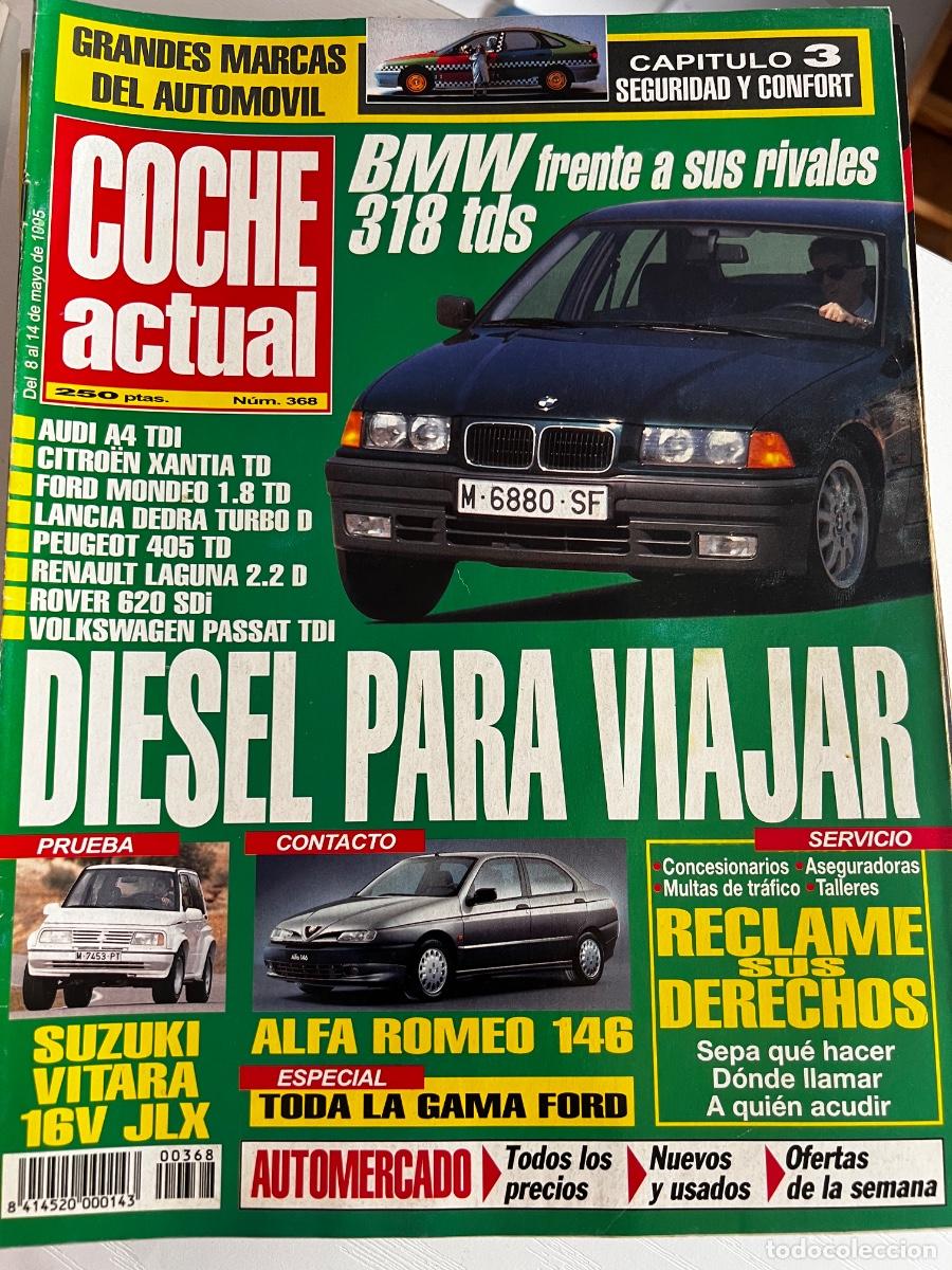 Coches: COCHE ACTUAL. N&ordm; 368. A&Ntilde;O 1995. FERRARI F355 SPIDER. PRUEBA: SUZUKI VITARA 16V. ALFA 146. SEG.. LEER