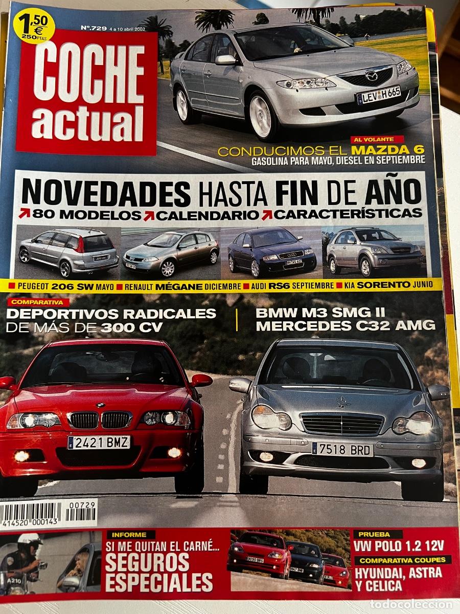 Coches: COCHE ACTUAL. N&deg; 729. ABRIL 2002. MAZDA 6. PEUGEOT 206 SW. RENAULT MEGANE. AUDI RS6.