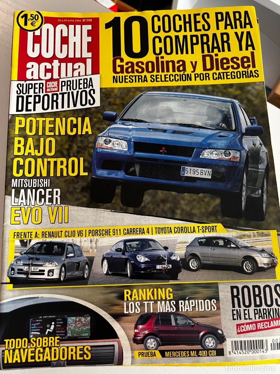 Coches: COCHE ACTUAL. N&deg; 740. JUNIO 2002.MITSUBISHI LANCER EVO VII. MERCEDES ML 400 cdi.