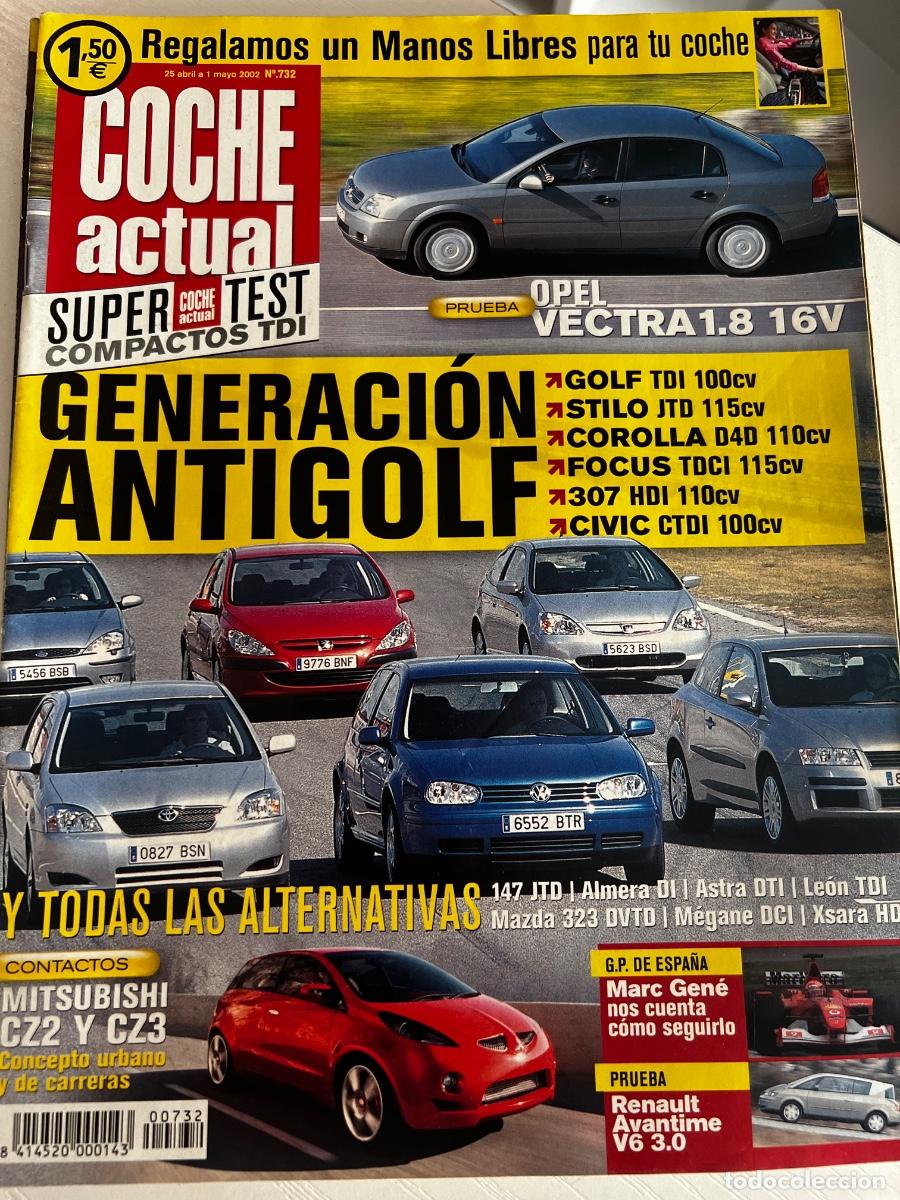 Coches: COCHE ACTUAL. N&deg; 732.MAYO 2002. OPEL VECTRA 1.8 16V. GOLF TDU 100cv. STILO JTD 115 CV.