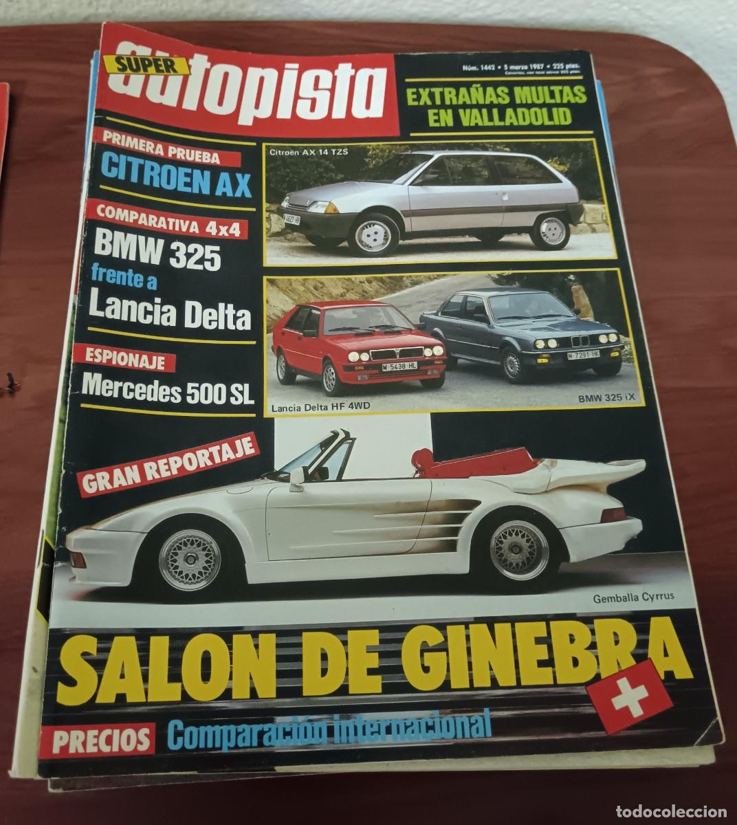 Coches: REVISTA AUTOPISTA N&ordm; 1442 5 MARZO 1987 EN PORTADA CITROEN AX BMW 325 LANCIA DELTA 81