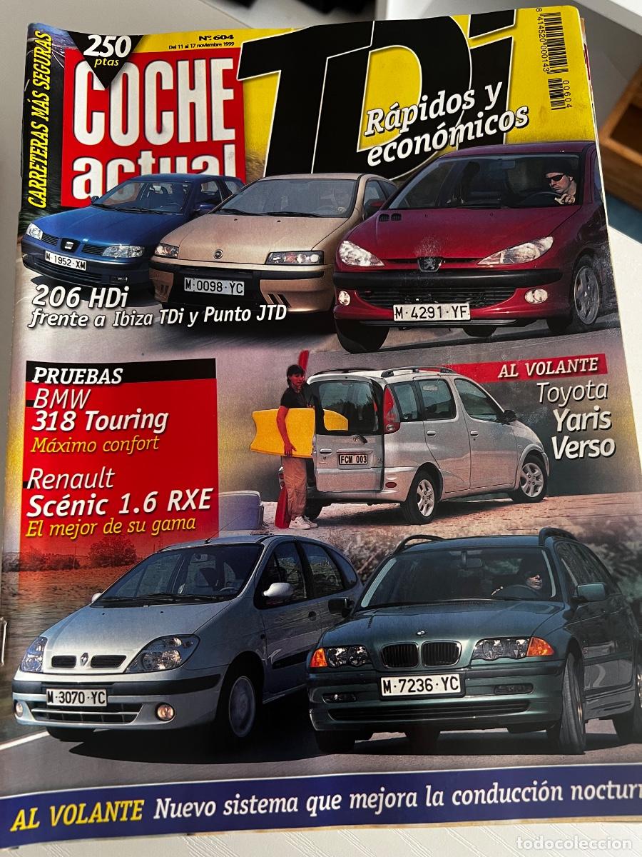 Coches: COCHE ACTUAL. N&deg; 604. NOVIEMBRE 1999. TOYOTA YARIS VERS&Oacute;. 206 HDI FRENTE AL IBIZA Y PUNTO JTD.