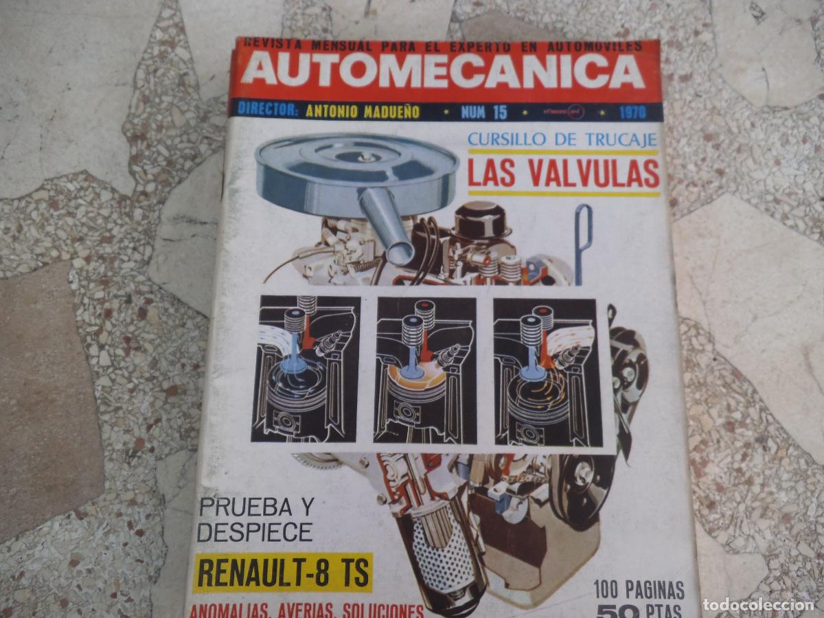 Coches: auto mecanica n&ordm; 15, 1970, cursillo de trucaje, prueba y despiece renault 8 ts, las valvulas